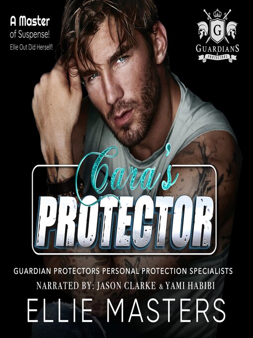 Title details for Cara's Protector by Ellie Masters - Available